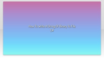 How To Write A String Of Binary To File C#