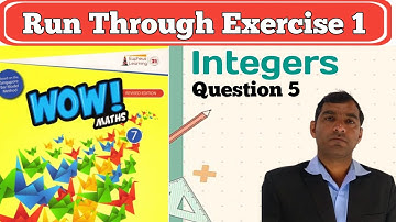 run through exercise 1 class 7th wow maths question 5