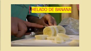 Helado de Banana en 3 pasos