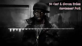 50 Cent Gurcan Erdem Amusement Park DJ Hammerhead Eurodance