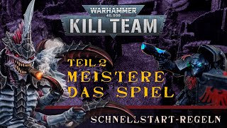 Warhammer 40k Kill Team: Spielablauf [REGEL-Einführung 02]