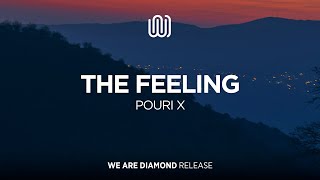 POURI X - The Feeling