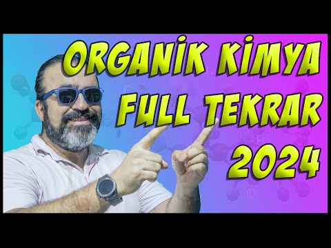 Organik Kimya Full Tekrar  - 2024 - ( Tek Pdf )