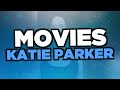 Best katie parker movies