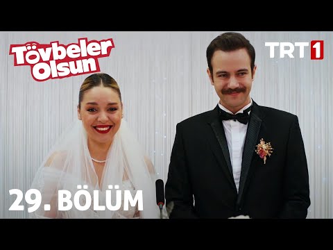 Tövbeler Olsun 29. Bölüm