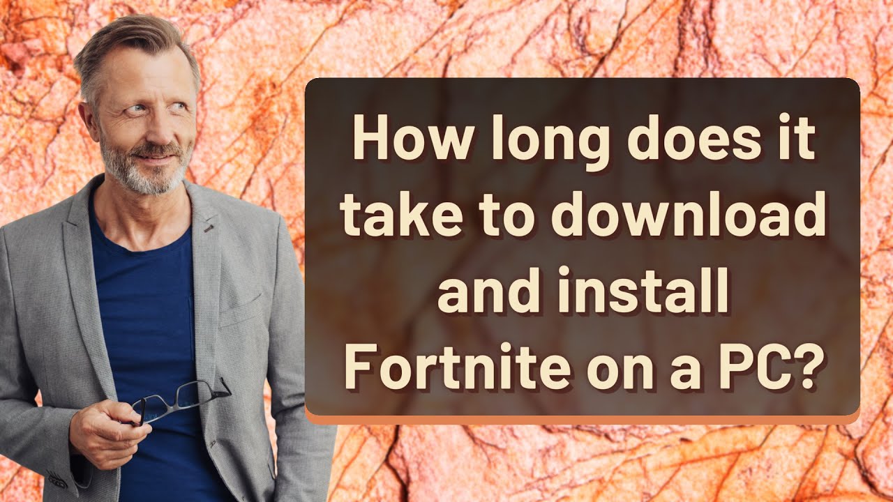 How long does it take to download and install Fortnite on a PC? YouTube