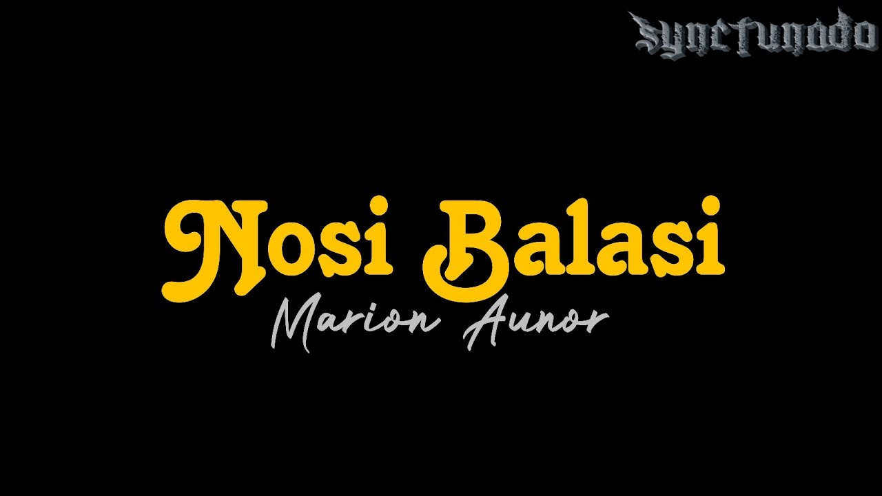 NOSI BALASI  MARION AUNOR  KARAOKE  MINUS ONE