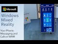 WMR Making and receiving calls and texts using YourPhone from within VR