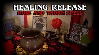 Say Goodbye to Emotional Baggage: Try This Rose and Thorn Healing Spell! | | Cauldron Magick