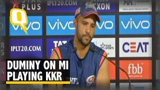 JP Duminy on Mumbai Indians Next Game Against KKR | IPL 2018 | The Quint screenshot 5