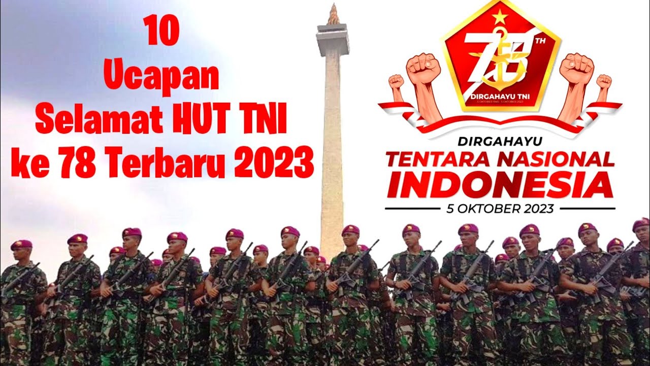 10 Kata Ucapan HUT TNI terbaru 2023 || Ucapan HUT TNI ke 78 tahun 2023 ...
