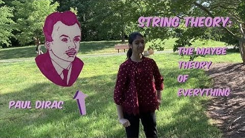 String Theory: The Maybe Theory of Everything | Khan Academy Breakthrough Junior Challenge 2020