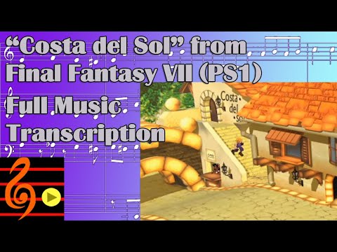 「太陽の海岸」-  ファイナルファンタジーVII (PS1)【ゲームミュージック採譜】