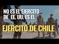 No es el Ejercito de EE. UU. es el Chileno