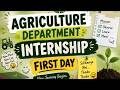 🌱 Agriculture Department Internship | First Day Experience | New Journey Begins