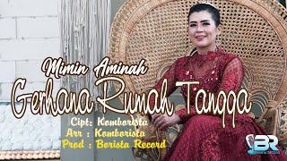 Download Lagu GERHANA RUMAH TANGGA | MIMIN AMINAH | OFFICIAL MUSIC VIDEO MP3