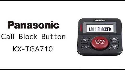 Panasonic - Call Block Machine - KX-TGA710, KX-TGA760, KX-TG3101 - How to set the unit up.