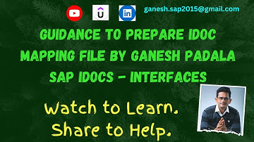 Guidance to prepare IDOC Mapping File by Ganesh Padala - SAP IDocs - Interfaces