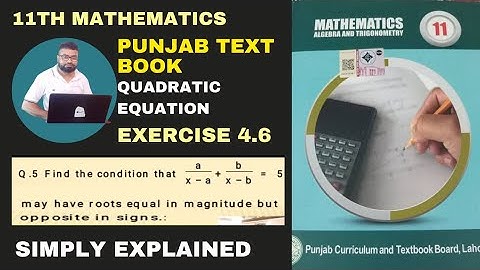 Exercise 4.6 Class 11 Q.4 | If Roots Of The Equation x²–px+q=0 Differ By Unity Prove That p²=4q+1