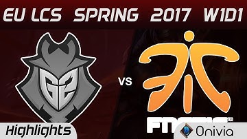 G2 vs FNC Highlights Game 3 EU LCS Spring 2017 W1D1 G2 Esports vs Fnatic