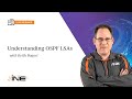 INE Live Webinar: Understanding OSPF LSAs