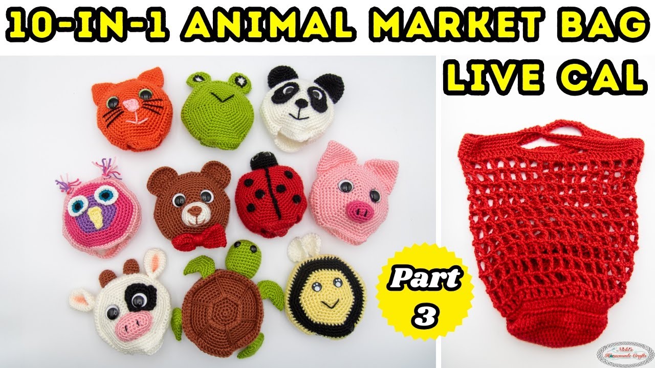 10-in-1 FREE Crochet ANIMAL Market Bag Pattern - LIVE CAL Part 3