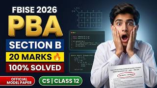 PBA 2026 Section B Complete Solution | Computer Science Class 12 | Federal Board PBA 2026