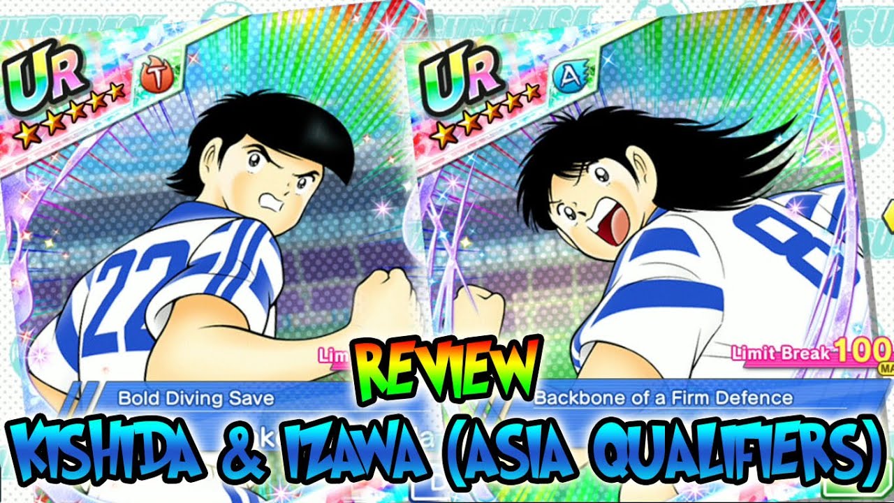 Captain Tsubasa Dream Team REVIEW KISHIDA & IZAWA ASIA QUALIFIERS (INDONESIA) YouTube