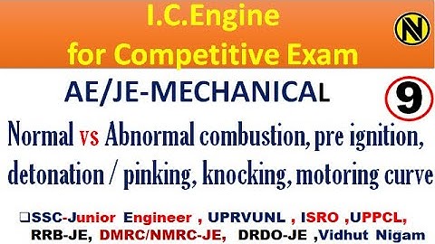 IC Engine part-9 |Normal vs abnormal combustion | pre-ignition | detonation/pinking| combustion S.I