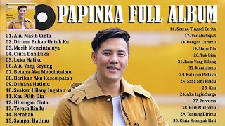Download lagu Papinka Full Album Terbaik - Lagu Pop Indonesia Tahun 2000an Hits Pilihan Terpop mp3