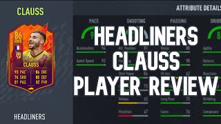 FIFA 22 - 86 HEADLINERS CLAUSS PLAYER REVIEW - IS HE WORTH 70K