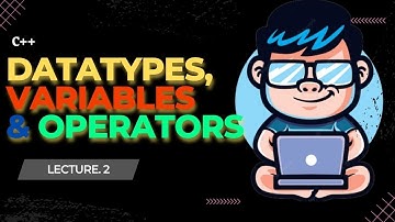 Lecture 2  | Data types & variables | operators | C++ | placement preparation