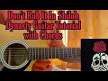 Don T Rub It In Shiloh Dynasty Guitar Tutorial With Chords ACCURATE