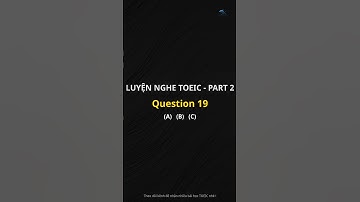 Luyện Nghe TOEIC Part 2 Mỗi Ngày – Có Script & Giải Thích! #toeic #toeiclistening  #luyennghetoeic