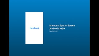TUTORIAL MEMBUAT SPLASH SCREEN ANDROID STUDIO !! YANG BIKIN TUTORIAL KURANG KOPI - CEK DESKRIPSI NC