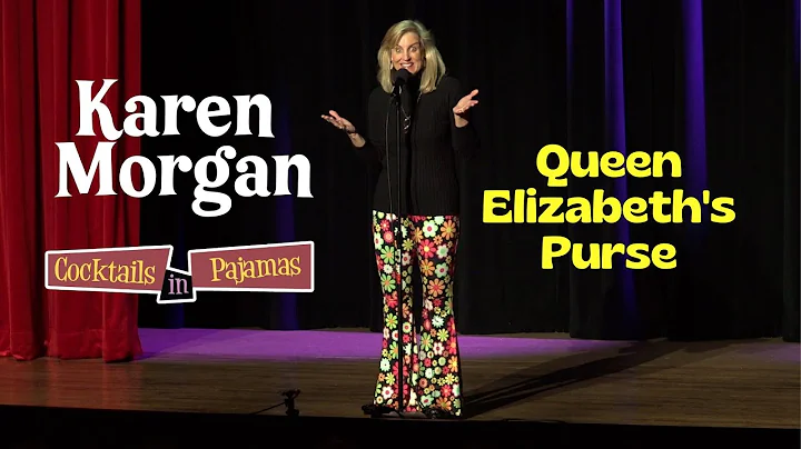 Queen Elizabeth's Purse (What's Inside?) | Karen Morgan | Clean Comedy