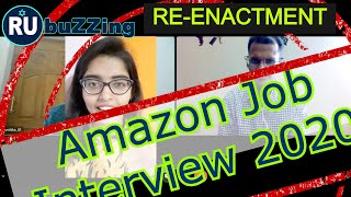 RE-ENACTMENT - 2020 Amazon Off Campus Placement Interview - 4 Coding & Tech Rounds -  Anshika Gupta