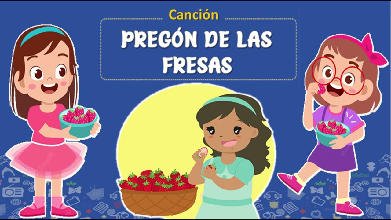 CANCIÓN: PREGÓN DE LAS FRESAS - YouTube