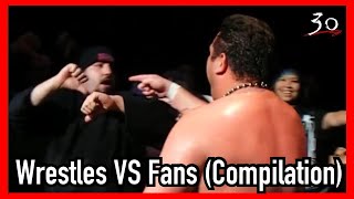 Wrestlers VS Fans