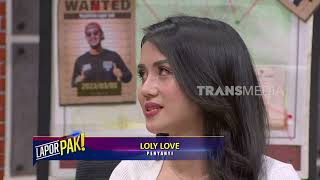 LOLY LOVE GOMBALIN KONDRE SAMPAI SALTING! | MOMEN KOCAK LAPOR PAK! (08/08/25)