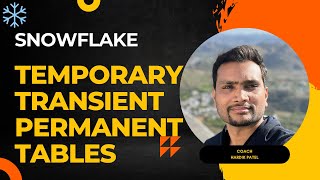 5 | Temporary, Transient and Permanent Tables - Why they affect Data Retention in Snowflake