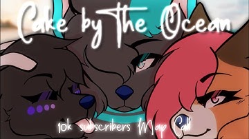 (BACKUPS OPEN) CAKE BY THE OCEAN | CLOSED MAP CALL | (THANKS FOR 10K SUBS)