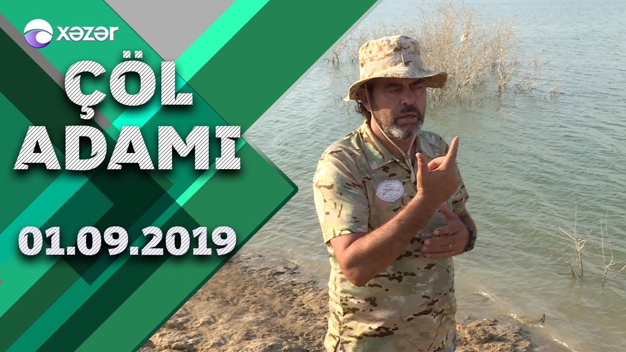 Çöl Adamı  -   Balıq Ovu (Şəmkir)  01.09.2019