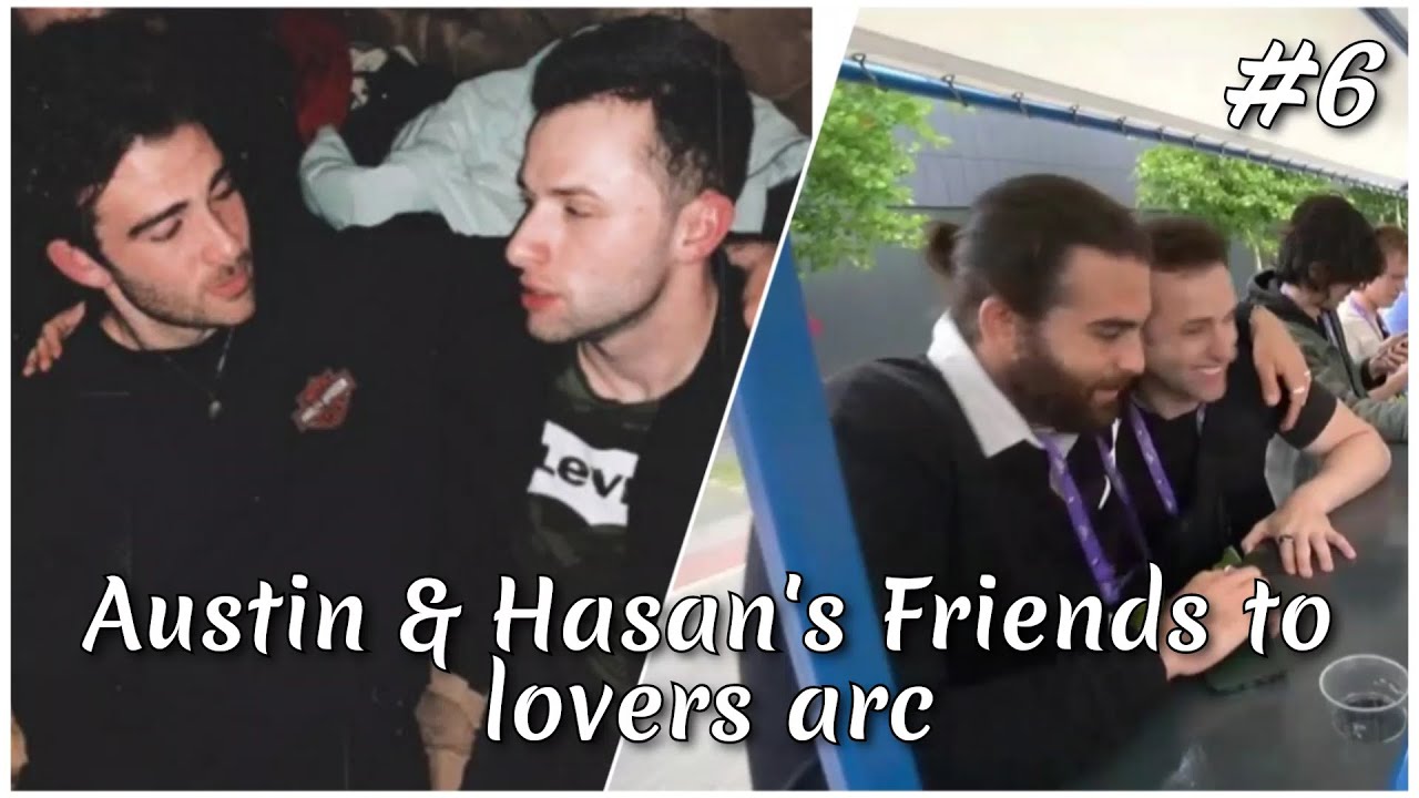 Haustinabi | Hasanabi & Austinshow's Friends to lovers Arc #6