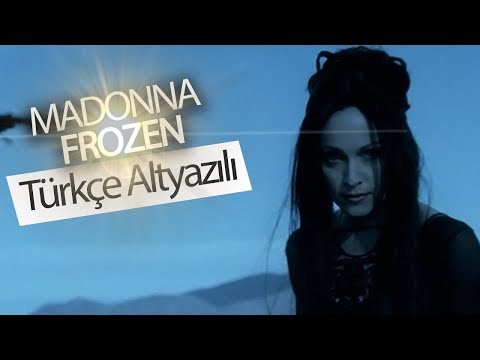 Madonna - Frozen (Türkçe Çeviri)