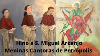 "HINO A S, MIGUEL ARCANJO" (Mussorgsky) - Meninas Cantoras de Petrópolis