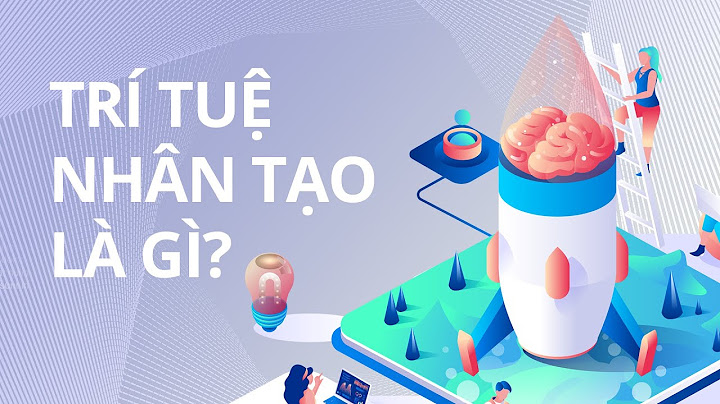 Trí tuệ nhân tạo nghĩa là gì năm 2024