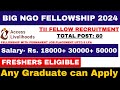 Big ngo fellowship vacancy 2024  after fellowship offer 5 lpa job  freshers eligible  ngo jobs