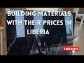 Building In Liberia | Building Materials With Their Prices