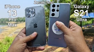 iPhone 13 Pro Max Vs Galaxy S21 Ultra Zoom Test